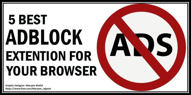 5 Best Adblock Extensions For Your Browser