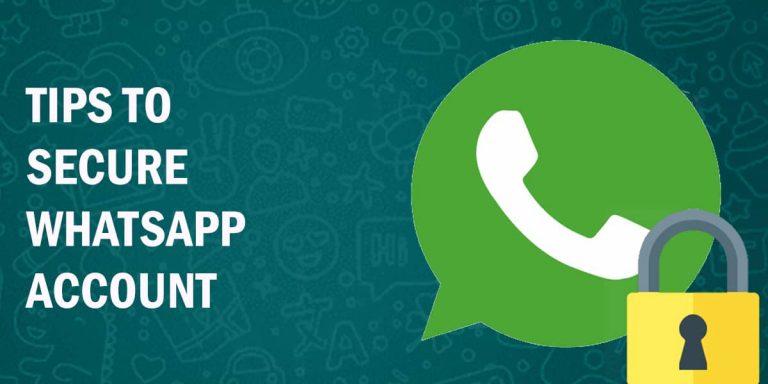 How to Secure Your WhatsApp Account