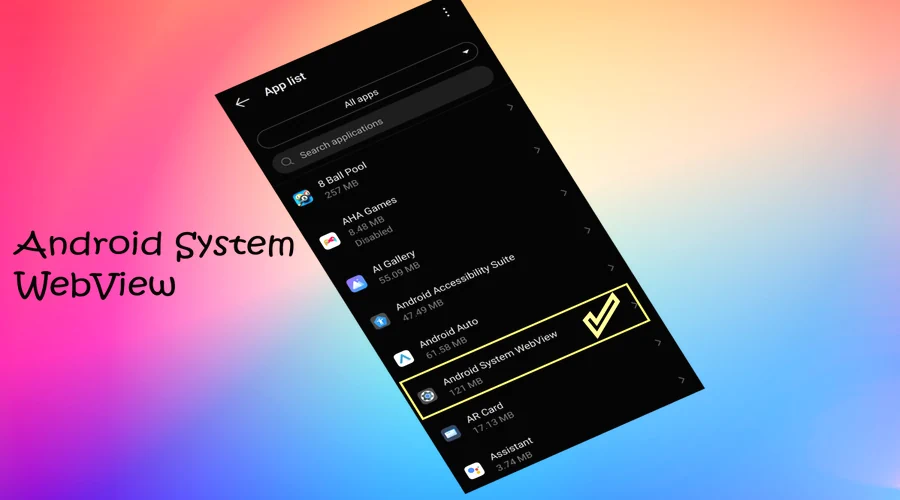 What Is Android System WebView? Everything You Need To Know