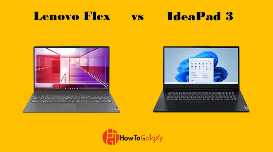 Lenovo Flex vs IdeaPad 3- Two laptops